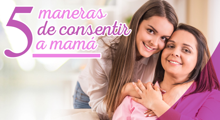 Consentir-a-mama-maneras